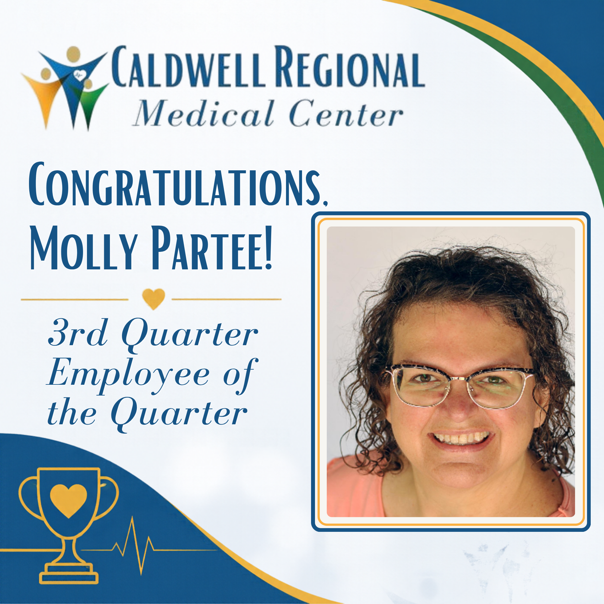 3rd Quarter Employee of the Quarter:  Molly Partee